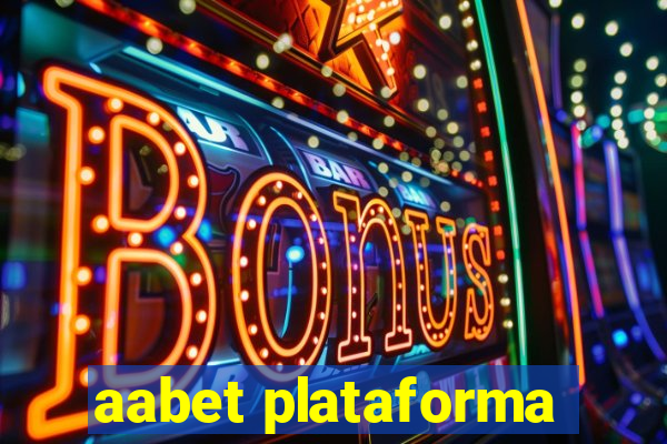 aabet plataforma